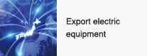 Photo: Export electric equipment